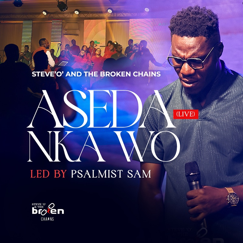 Aseda Nka Wo by "Steve O and The Broken Chains"